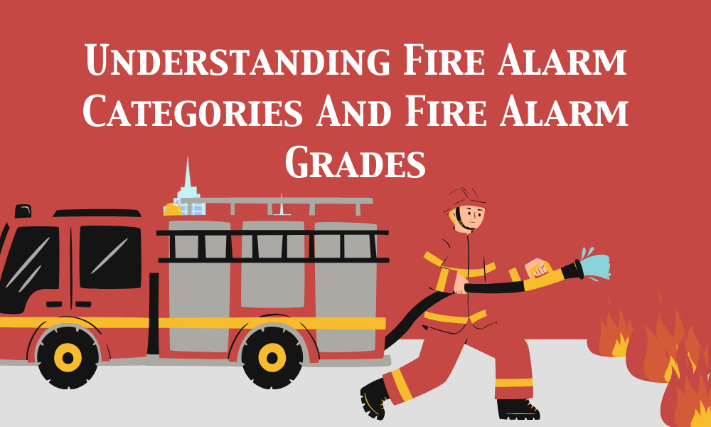 Fire Alarm Categories